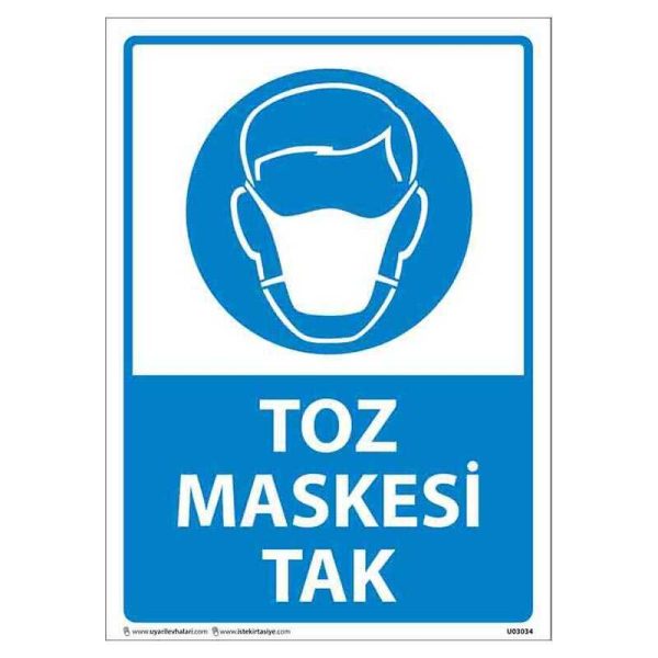 Toz Maskesi Tak Uyarı Levhası