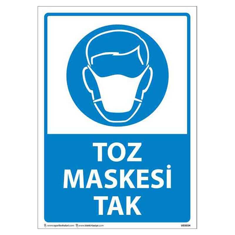 Toz Maskesi Tak Uyarı Levhası