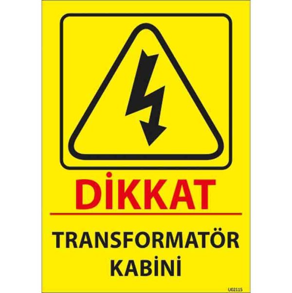 Transformatör Kabini Uyarı Levhası
