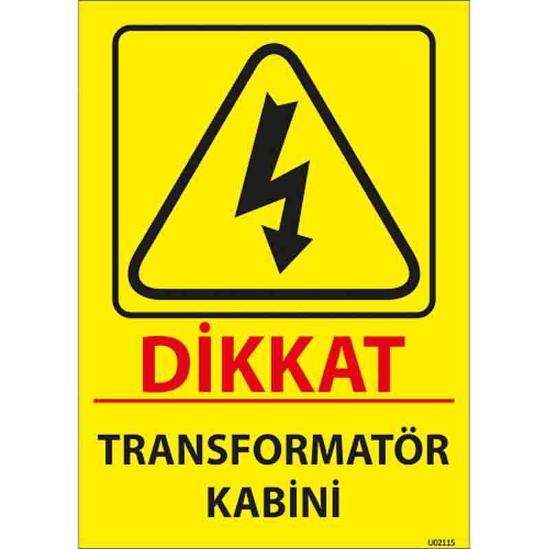 Transformatör Kabini Uyarı Levhası