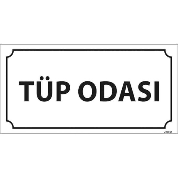 Tüp Odası Kapı İsimliği