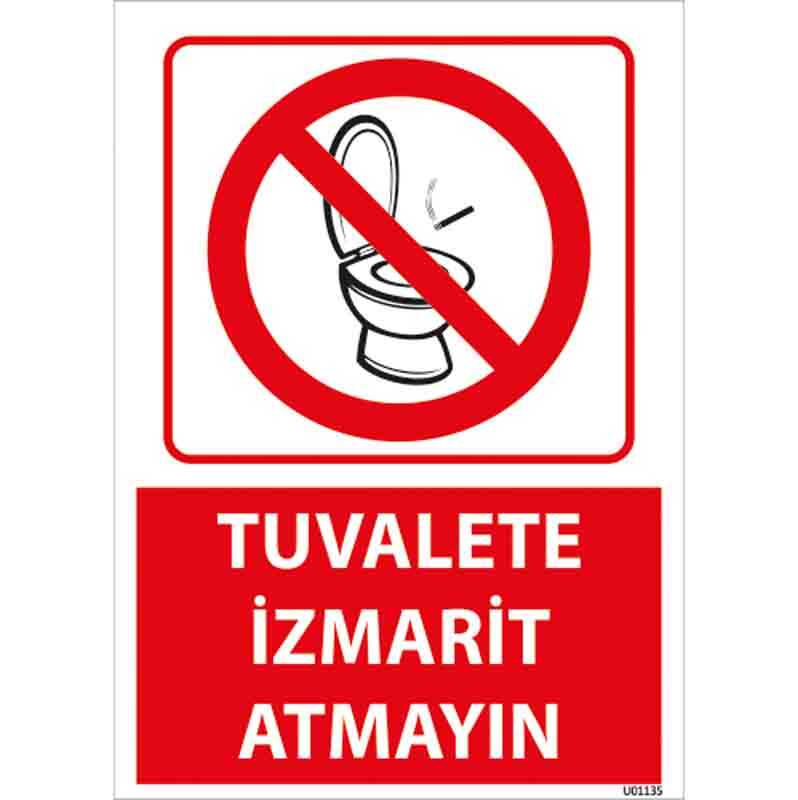 Tuvalete İzmarit Atmayın Uyarı Levhası