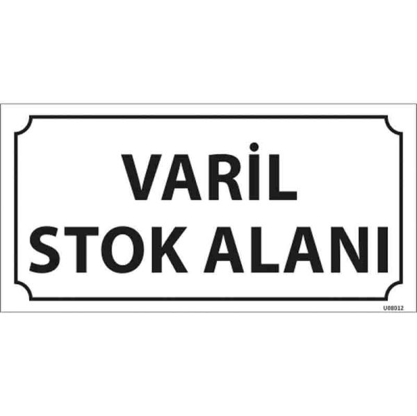 Varil Stok Alanı Kapı İsimliği
