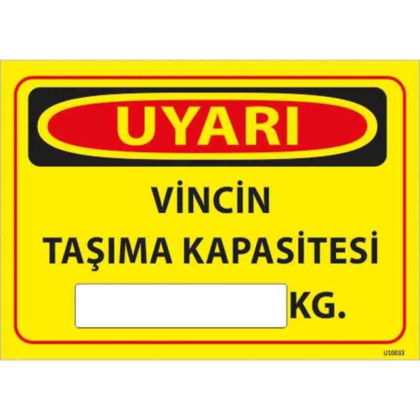 Vincin Taşıma Kapasitesi Uyarı Levhası