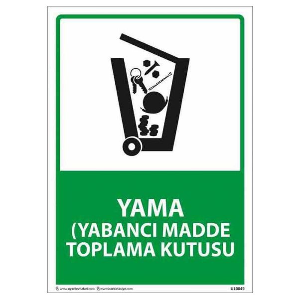 Yabancı Madde Toplama Kutusu Uyarı Levhası