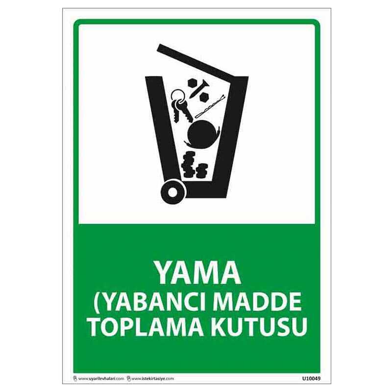 Yabancı Madde Toplama Kutusu Uyarı Levhası