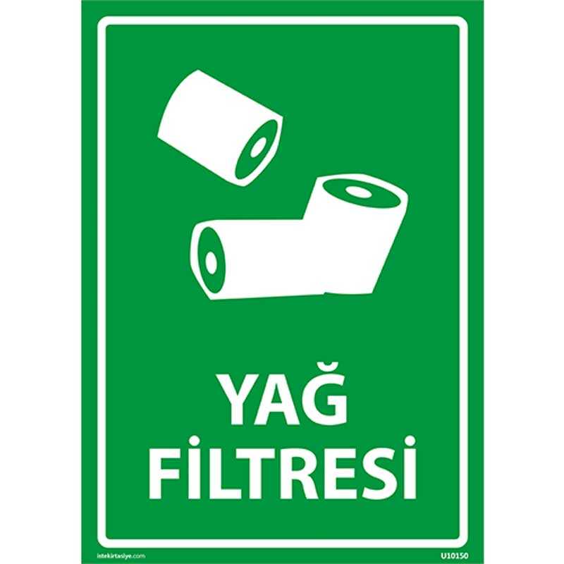 Yağ Filtresi Uyarı Levhası