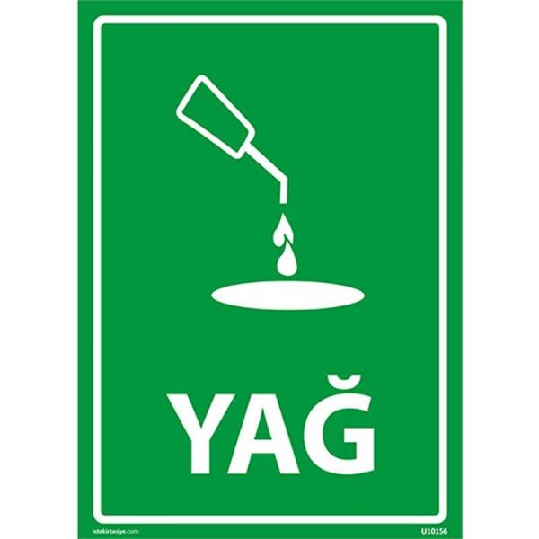 Yağ Uyarı Levhası
