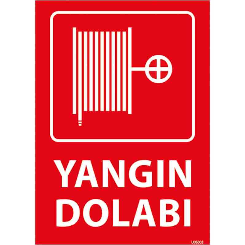 Yangın Dolabı Uyarı Levhası