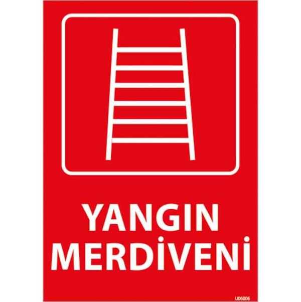 Yangın Merdiveni Uyarı Levhası