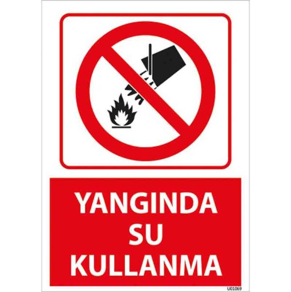 Yangında Su Kullanma Uyarı Levhası