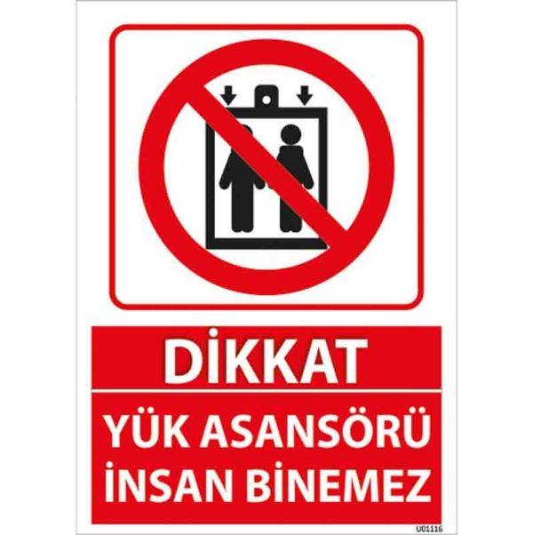 Yük Asansörü İnsan Binemez Uyarı Levhası