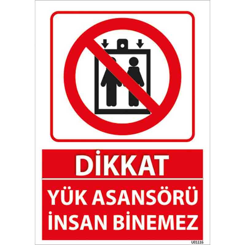 Yük Asansörü İnsan Binemez Uyarı Levhası