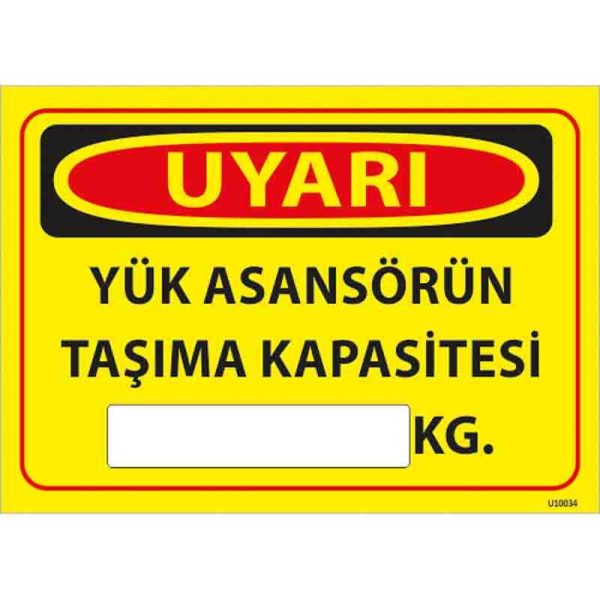 Yük Asansörü Taşıma Kapasitesi Uyarı Levhası