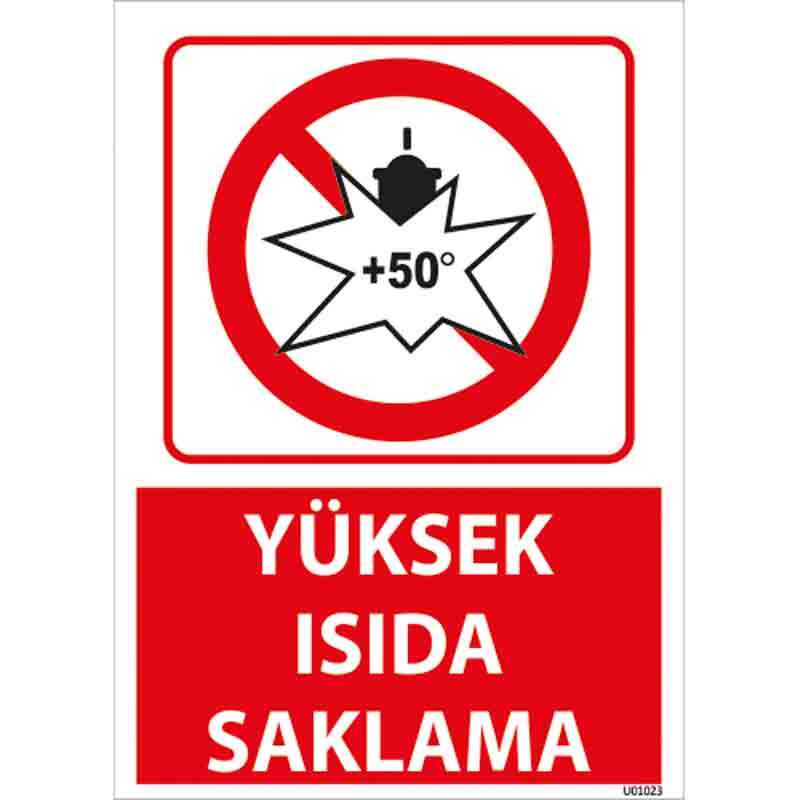 Yüksek Isida Saklama Uyarı Levhası