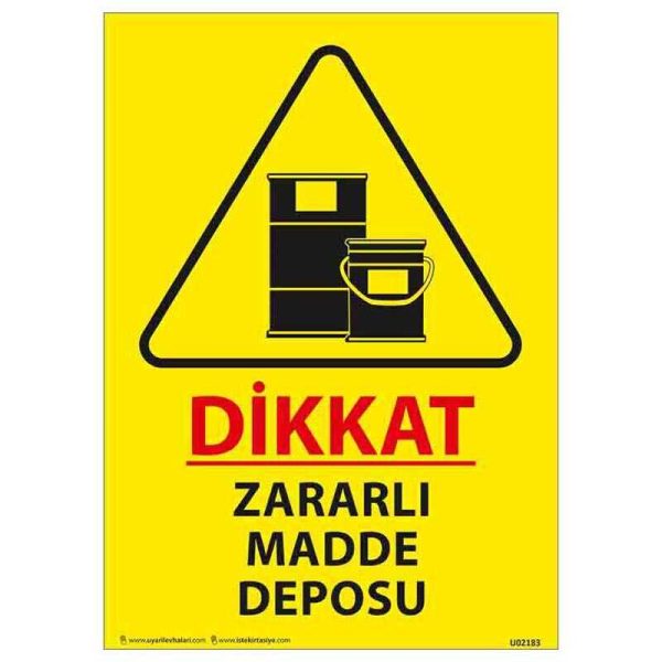 Zararlı Madde Deposu Uyarı Levhası