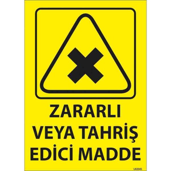 Zararlı veya Tahriş Edici Madde Uyarı Levhası