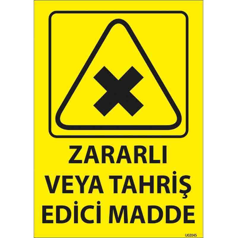 Zararlı veya Tahriş Edici Madde Uyarı Levhası