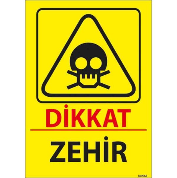 Zehir Uyarı Levhası
