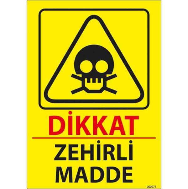 Zehirli Madde Uyarı Levhası
