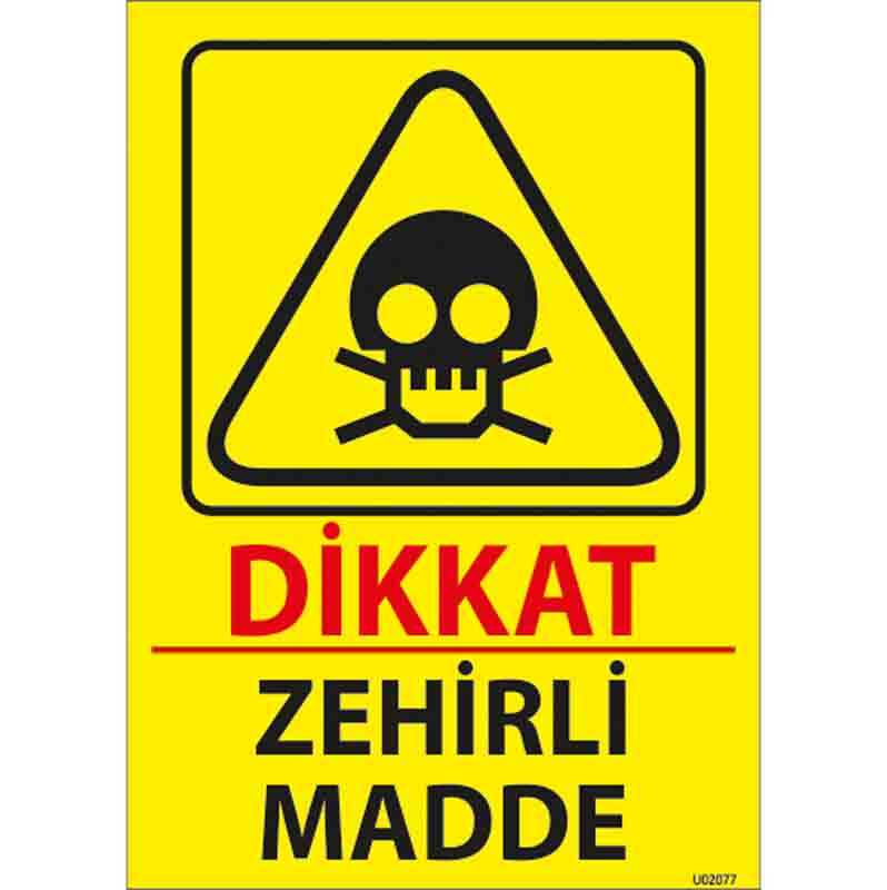 Zehirli Madde Uyarı Levhası